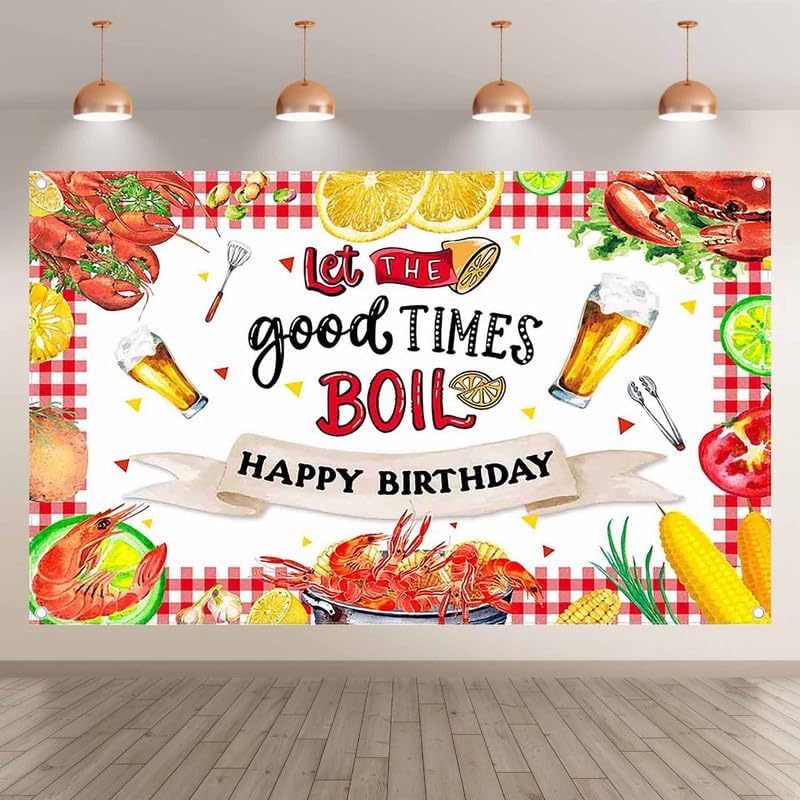 Crawfish Boil Let The Good Times Birthday Backdrop