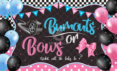 Burnouts Or Bows Gender Reveal Boy Or Girl Backdrop - UUFelice Studio